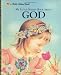 My Little Golden Book about God (Little Golden Books)