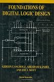 Foundations of Digital Logic Design