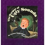 The Keeper of Ugly Sounds