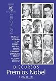Discursos Premios Nobel: Tomo III (Spanish Edition)