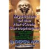 Mysticism of the Har Khebi Sarcophagus: Ancient Egyptian Secrets to the Awakening of the Human Soul