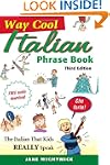 Way-Cool Italian Phrase Book
