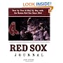 Red Sox Journal: Year by Year and Day by Day with the Boston Red Sox Since 1901