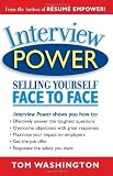 Interview Power: Selling Yourself Face to Face