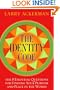 The Identity Code: The 8 Essential Questions for Finding Your Purpose and Place in the World