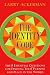 The Identity Code: The 8 Essential Questions for Finding Your Purpose and Place in the World