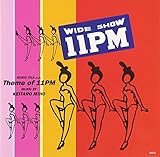 11PMのテーマ