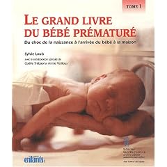 Grand livre du bebe premature tome 1
