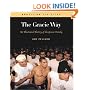 The Gracie Way: An Illustrated History of the World's Greatest Martial Arts Family (Brazilian Jiu-Jitsu Series)