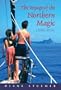 The Voyage of the Northern Magic: A Family Odyssey