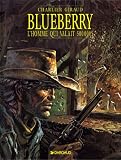 Blueberry, tome 14 : L Homme qui valait 500 000 $