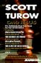 Scott Turow Omnibus: Featuring Presumed Innocent/The Burden of Proof/Pleading Guilty/The Laws of Our Fathers/One L