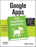 Google Apps: The Missing Manual