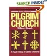 Pilgrim Church: A Popular History of Catholic Christianity by William J. Bausch