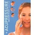 Acupressure, Revised: Simple Self Treatment by Jacqueline Young