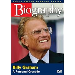 Biography - Billy Graham: A Personal Crusade by 