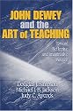 John Dewey and the Art of Teaching: Toward Reflective and Imaginative Practice