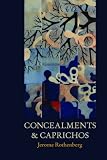 Concealments and Caprichos (Black Widow Press Modern Poetry)