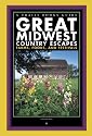 Great Midwest Country Escapes: Farms, Foods, And Festivals (Trails Books Guide)