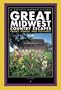 Great Midwest Country Escapes: Farms, Foods, and Festivals (Trails Books Guide)