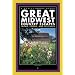 Great Midwest Country Escapes: Farms, Foods, and Festivals (Trails Books Guide)