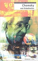 Chomsky and Globalisation (Postmodern Encounters)