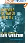 Someone to Watch Over Me: The Life and Music of Ben Webster (Jazz Perspectives)