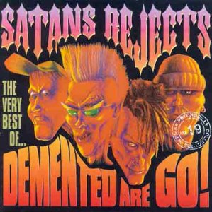 CD-Charts  Music : Satan's Rejects: the Best of Demented Are Go