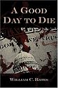 A Good Day to Die