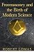 Books : Freemasonry and the Birth of Modern Science