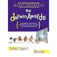The Darwin Awards 4:  Intelligent Design