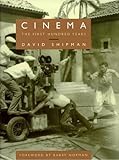 Cinema : the first hundred years