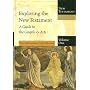 Exploring The New Testament,  Vol. 1: A Guide to the Gospels and Acts (Exploring the Bible)