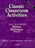 The Oxford Picture Dictionary: Classic Classroom Activities (Oxford Picture Dictionary Program)