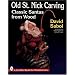 Old St. Nick Carving: Classic Santas from Wood