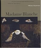 Madame Blanche