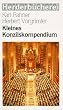 Kleines Konzilskompendium. S�mtliche Texte des Zweiten Vatikanums mit Einf�hrungen und ausf�hrlichem Register