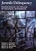 Books : Juvenile Delinquency: Understanding the Origins of Individual Differences (Law and Public Policy: Psychology and the Social Sciences)