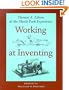 Working at Inventing: Thomas A. Edison and the Menlo Park Experience