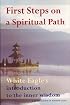 First Steps on a Spiritual Path: White Eagle's Introduction to the Inner Wisdom