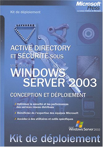 Cover image : Services d'annuaires et de sécurité sous Windows Server 2003 : Conception et déploiement