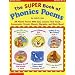 The Big Book of Phonics Poems: 88 Playful Poems with Easy Lessons That Teach Consonants, Vowels, Blends, Digraphs, and Much More!