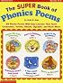 Super Book of Phonics Poems, The (Grades K-3)