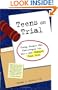 Teens on Trial: Young People Who Challenged the Law--And Changed Your Life