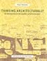 Thinking Architecturally: An Introduction to the Creation of Form and Place