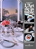 Revue Jacques Lanore  / L'Art de la table : Découpages - Flambages - Présentations