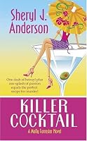 Killer Cocktail (Molly Forrester Novels)