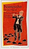 Le cas Wagner / Crépuscule des idoles