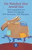 Die Wahrheit �ber Arnold Hau