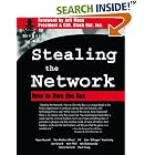  Stealing the Network: How to Own the Box  by Ryan Russell, Ido Dubrawsky, FX, and Joe Grand